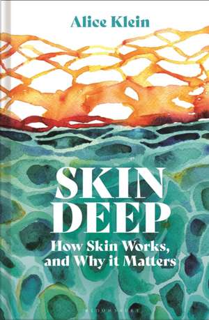 Skin Deep de Alice Klein