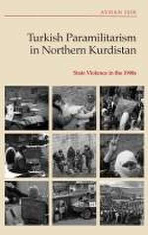 Turkish Paramilitarism in Northern Kurdistan de I&