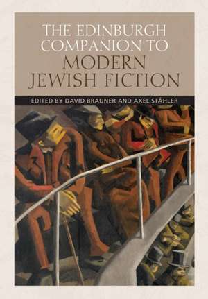 The Edinburgh Companion to Modern Jewish Fiction de David Brauner