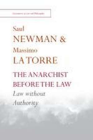 The Anarchist Before the Law de Saul Newman