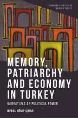 Memory, Patriarchy and Economy in Turkey de U&