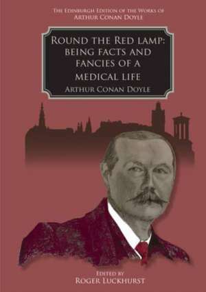 Round the Red Lamp de Arthur Conan Doyle