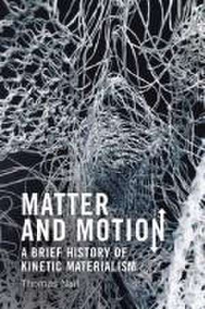 Matter and Motion de Thomas Nail