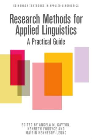 Research Methods for Applied Linguistics de Angela M Gayton
