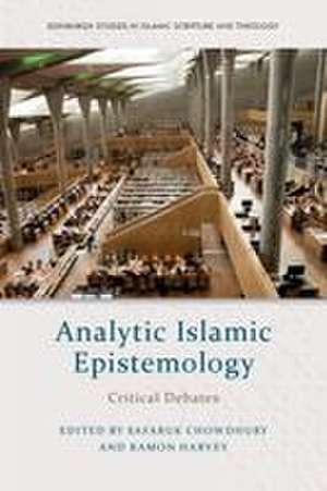 Analytic Islamic Epistemology de Ramon Harvey