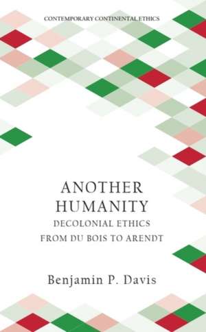 Another Humanity de Benjamin P Davis