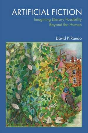 Artificial Fiction de David P Rando