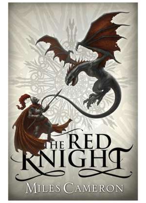 The Red Knight de Miles Cameron