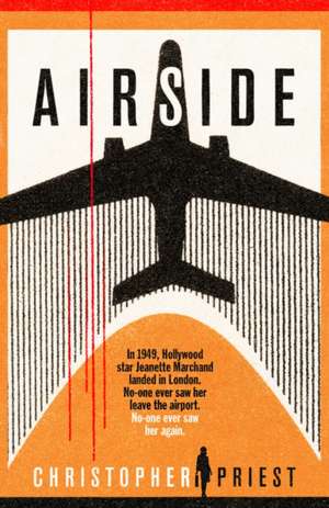 Airside de Christopher Priest