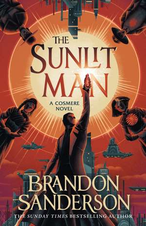 The Sunlit Man: A Cosmere Standalone de Brandon Sanderson