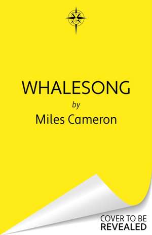 Whalesong de Miles Cameron
