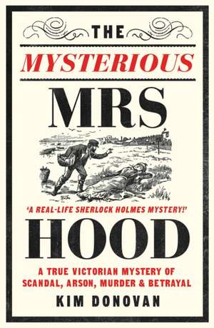 The Mysterious Mrs Hood de Kim Donovan