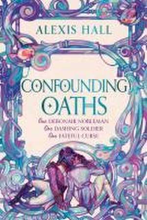 Confounding Oaths de Alexis Hall