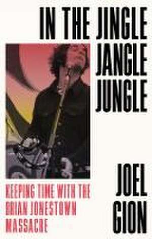 In the Jingle Jangle Jungle de Joel Gion