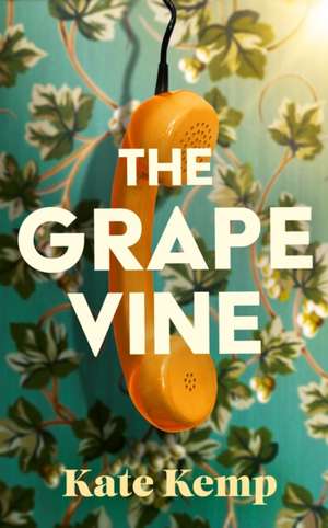 The Grapevine de Kate Kemp