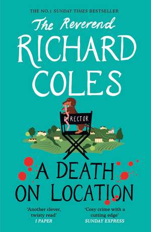A Death on Location: A Canon Clement Mystery de Reverend Richard Coles
