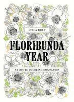 Floribunda Year de Leila Duly