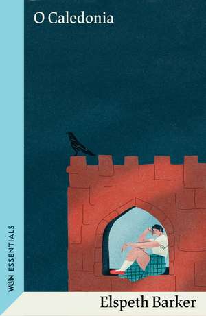 O Caledonia de Elspeth Barker