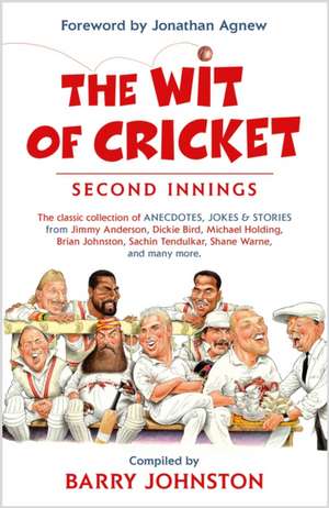 The Wit of Cricket de Barry Johnston