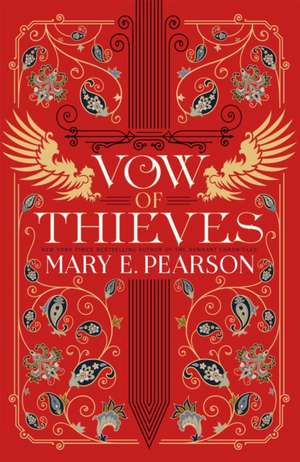 Vow of Thieves de Mary E. Pearson