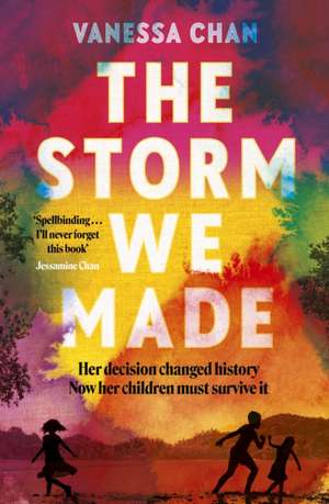 The Storm We Made de Vanessa Chan