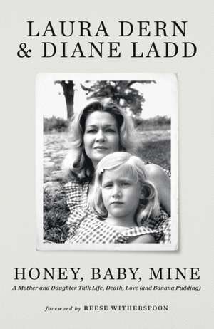 Honey, Baby, Mine de Diane Ladd