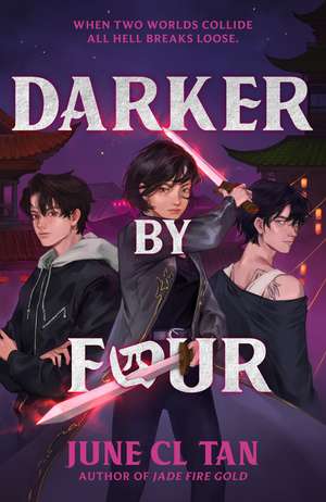 Darker By Four: the action-packed #1 Sunday Times bestseller de June CL Tan