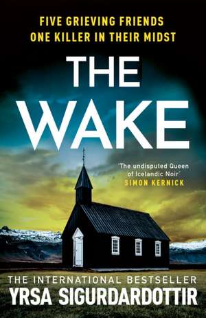 The Wake de Yrsa Sigurdardottir