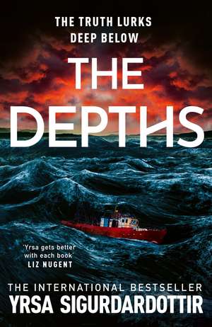 The Depths: A chilling locked-room mystery from the legendary international bestselling author de Yrsa Sigurdardottir