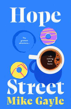 Hope Street de Mike Gayle