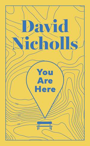 You Are Here: The ultimate gift edition of the instant number 1 Sunday Times bestseller de David Nicholls