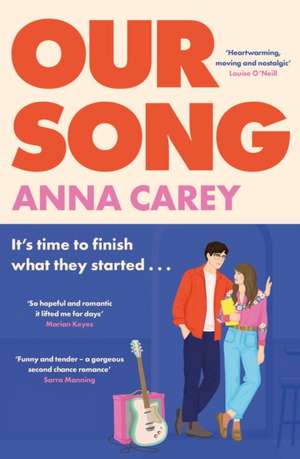 Our Song de Anna Carey
