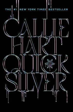 Quicksilver: (Deluxe Edition) de Callie Hart