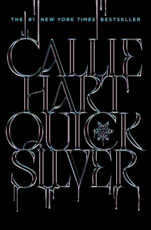 Quicksilver de Callie Hart