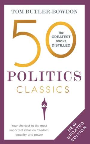 50 Politics Classics de Tom Butler-Bowdon