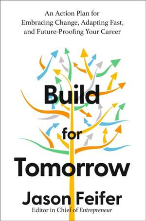 Build for Tomorrow de Jason Feifer