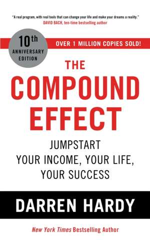 The Compound Effect de Darren Hardy Llc