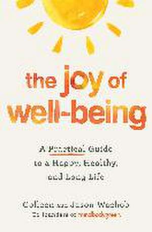 The Joy of Well-Being de Colleen Wachob