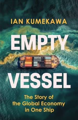 Empty Vessel de Ian Kumekawa