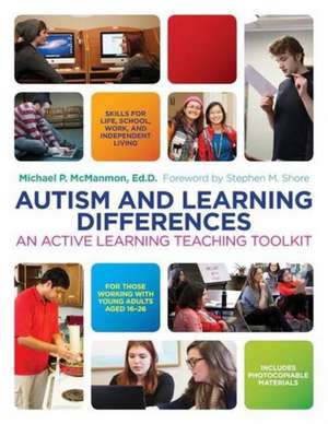 Autism and Learning Differences: An Active Learning Teaching Toolkit de Michael McManmon
