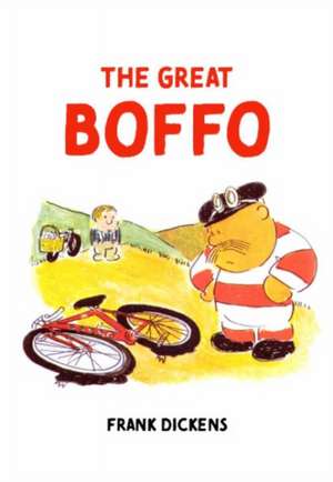 The Great Boffo de Frank Dickens