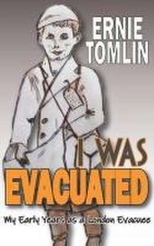 Tomlin, E: I Was Evacuated