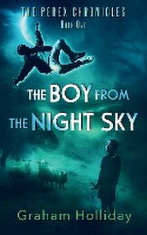 The Boy from the Night Sky de Graham Holliday