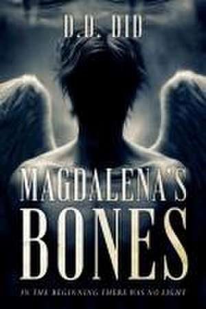 Magdalena's Bones de D D Did