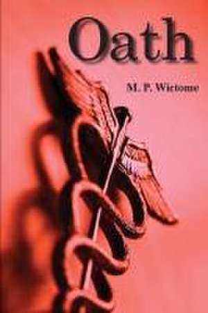 Oath de Matthew P Wictome