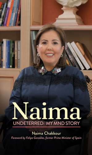 Naima: Undeterred de Naima Chakkour