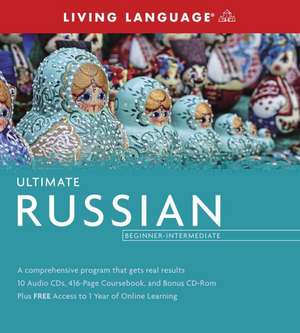 Ultimate Russian Beginner-Intermediate (PKG) de Living Language