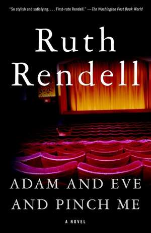 Adam and Eve and Pinch Me de Ruth Rendell