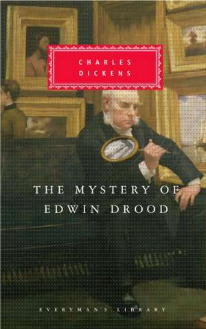 The Mystery of Edwin Drood de Charles Dickens