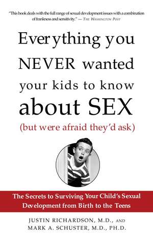 Everything You Never Wanted Your Kids to Know about Sex (But Were Afraid They'd Ask)